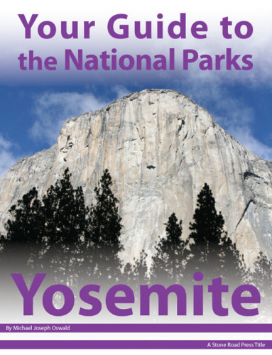 Your Guide to Yosemite National Park