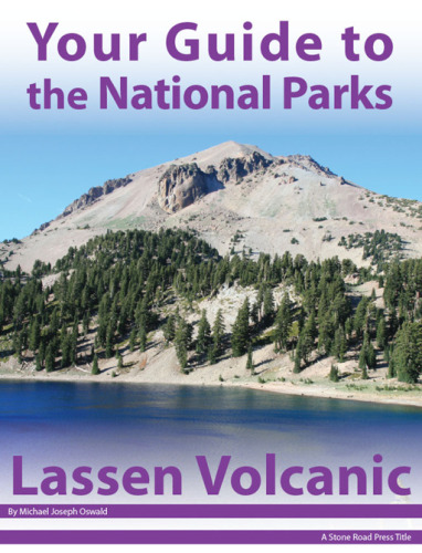 Your Guide to Lassen Volcanic National Park