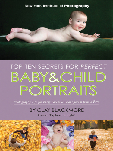 Top Ten Secrets for Perfect Baby & Child Portraits