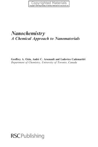 Nanochemistry - A Chemical Approach to Nanomaterials