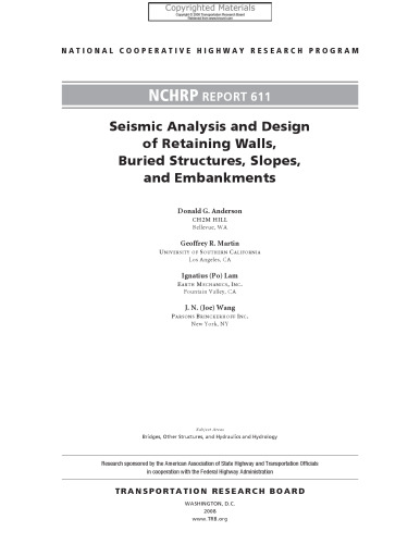 Seismic Analysis and Design of Retaining Walls, Buried Structures, Slopes, and Embankments