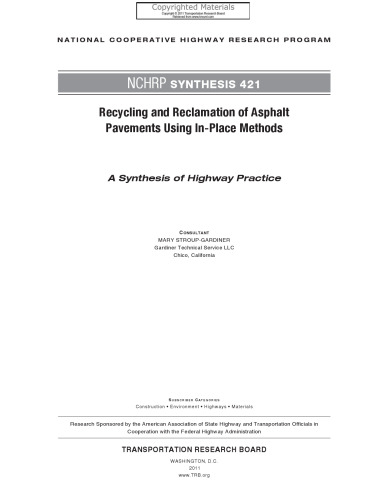 Recycling and Reclamation of Asphalt Pavements Using In-Place Methods - A Synthesis of Highway Practice