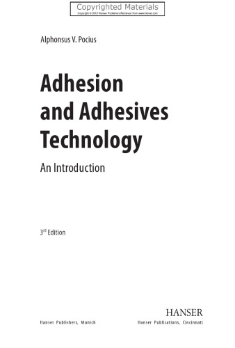 Adhesion and Adhesives Technology - An Introduction