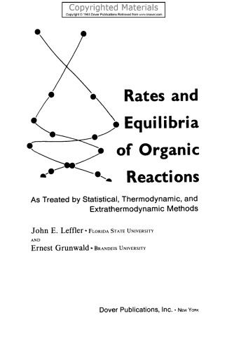 Rates and Equilibria of Organic Reactions - As Treated by Statistical, Thermodynamic, and Extrathermodynamic Methods