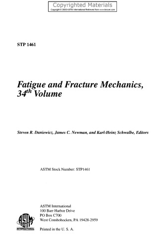 Fatigue and Fracture Mechanics, Volume 34: