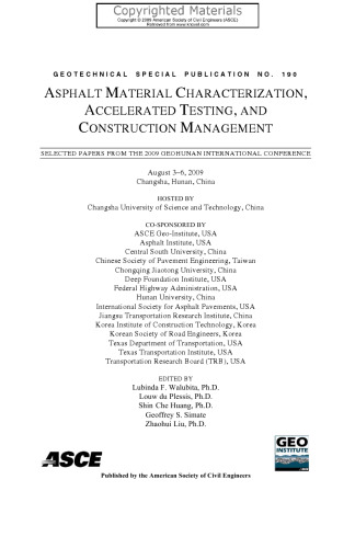 Asphalt Material Characterization, Accelerated Testing, and Construction Management