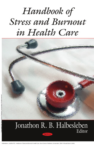 Handbook of Stress and Burnout in Health Care