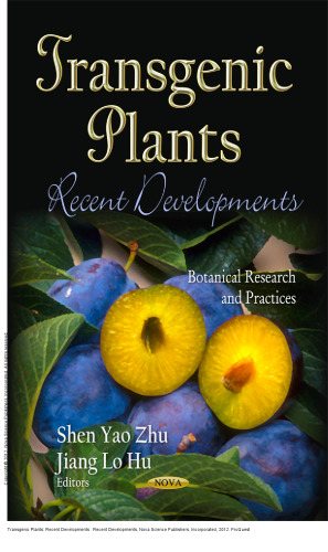 Transgenic Plants: Recent Developments : Recent Developments