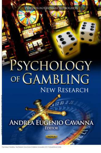 Psychology of Gambling : New Research
