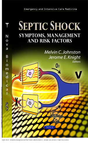 Septic Shock : Symptoms, Management and Risk Factors