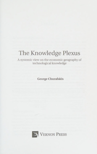 The knowledge plexus : a systemic view on the economic geography of technological knowledge