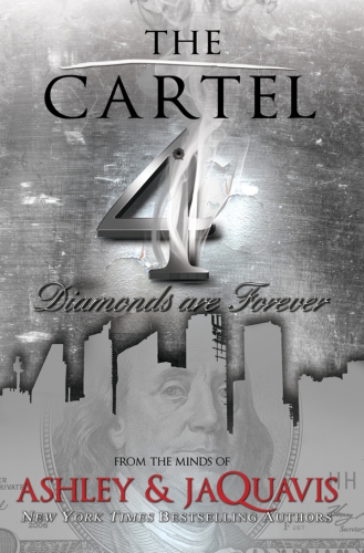 The Cartel 4: Diamonds are Forever