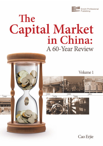 The Capital Market in China : A 60-Year Review