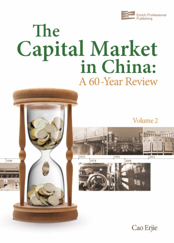 The Capital Market in China : A 60-Year Review