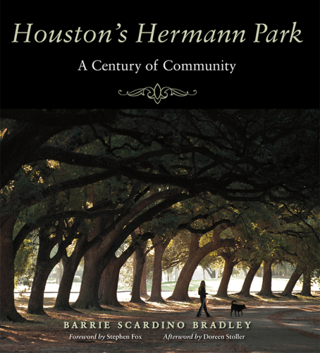 Houston's Hermann Park: A Century of Community