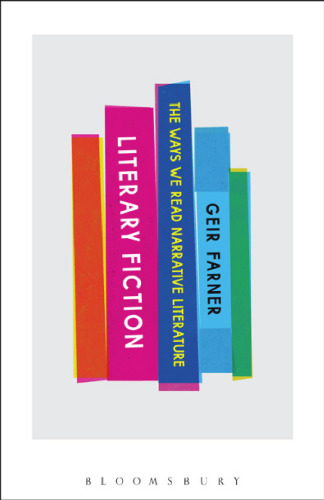 Literary Fiction: The Ways We Read Narrative Literature