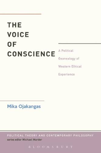 The Voice of Conscience: A Political Genealogy of Western Ethical Experience