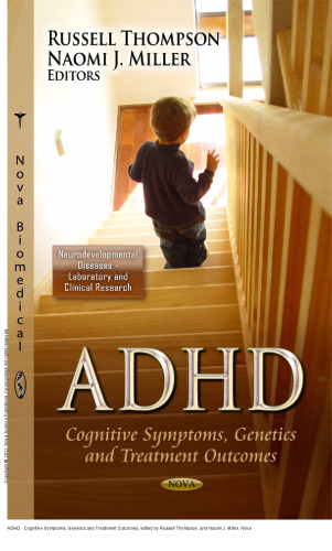 ADHD : Cognitive Symptoms, Genetics and Treatment Outcomes