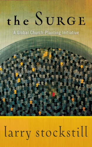 The Surge: A Global Church-Planting Initiative