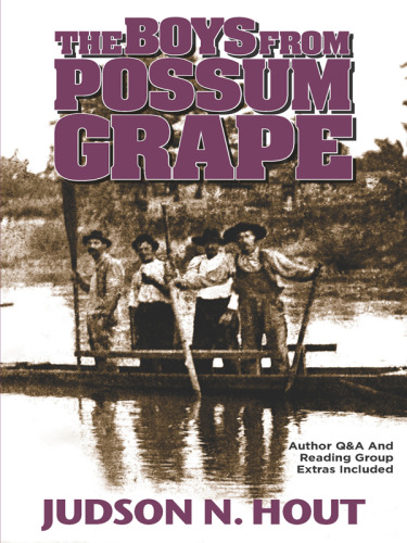 The Boys from Possum Grape : A Novella