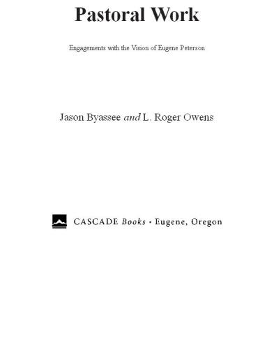 Pastoral Work: Engagements with the Vision of Eugene Peterson