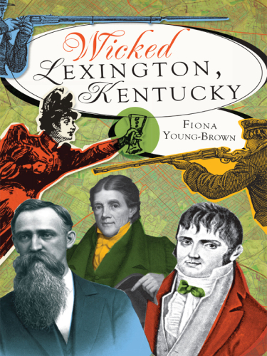 Wicked Lexington, Kentucky