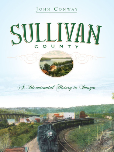 Sullivan County: a bicentennial history in images