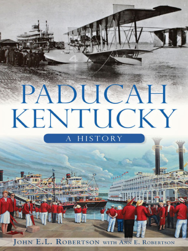 Paducah, Kentucky: A History