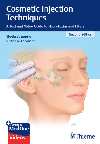 Cosmetic injection techniques : a text and video guide to neurotoxins and fillers