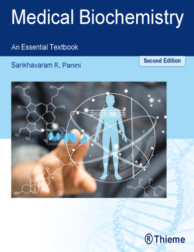 Medical Biochemistry - An Essential Textbook, 2e (Jan 4, 2021)_(1626237441)_(Thieme)