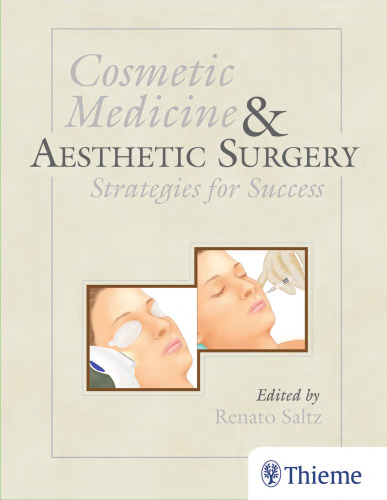 Cosmetic Medicine and Aesthetic Surgery: Strategies for Success
