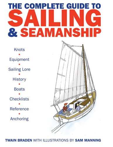 The Complete Guide to Sailing & Seamanship