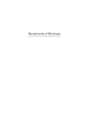 Borderlands of Blindness
