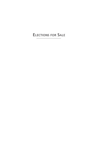 Elections For Sale: The Causes and Consequences of Vote Buying