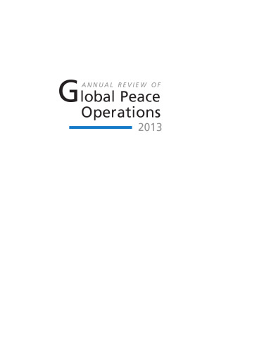 Annual Review of Global Peace Operations 2013
