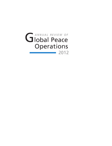 Annual Review of Global Peace Operations, 2012