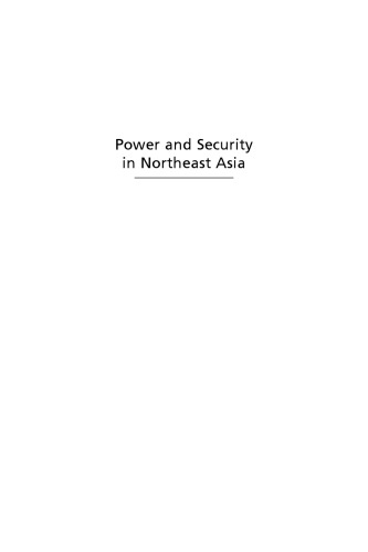 Power and Security in Northeast Asia: Shifting Strategies