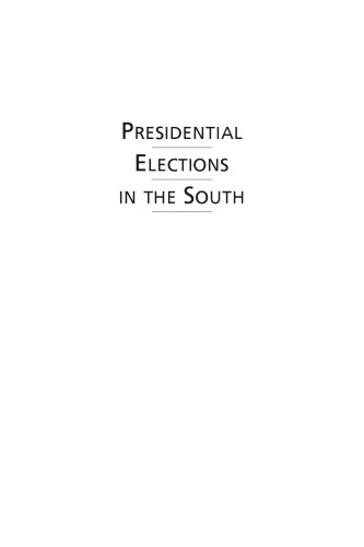 Presidential Elections in the South: Putting 2008 in Context
