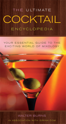 The Ultimate Cocktail Encyclopedia