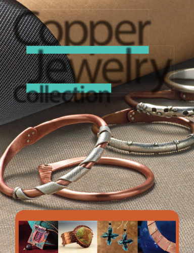 Copper Jewelry Collection: Versatile Projects to Expand Your Skills