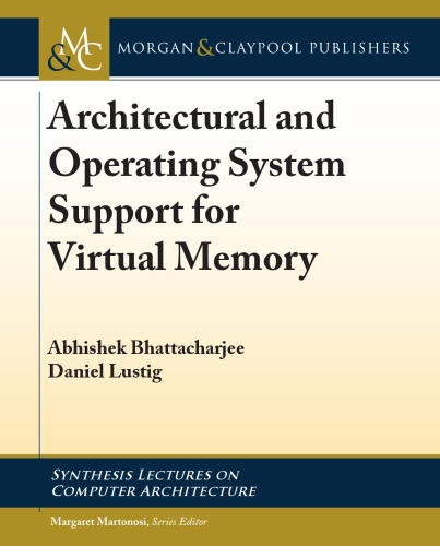 Architecture and operating system support for virtual memory