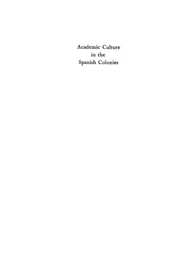 Academic culture in the Spanish colonies
