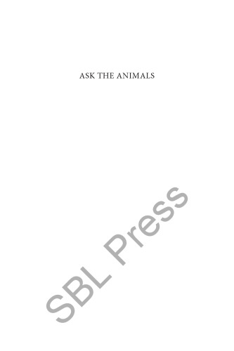 Ask the Animals: Developing a Biblical Animal Hermeneutic
