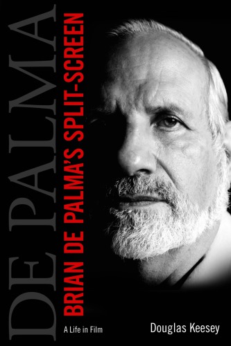 Brian De Palma's Split-screen: a life in film