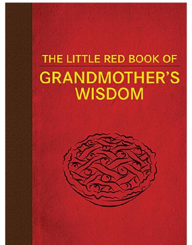 The Little Red Book of Grandmother's Wisdom