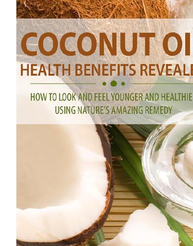 Coconut Oil Health Benefits Revealed