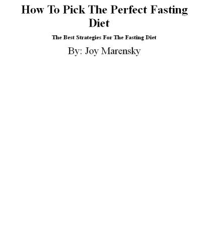 How To Pick The Perfect Fasting Diet