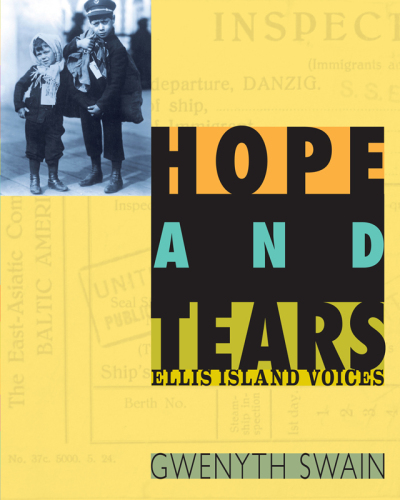 Hope and Tears: Ellis Island Voices