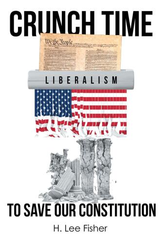 Crunch Time: To Save Our Constitution