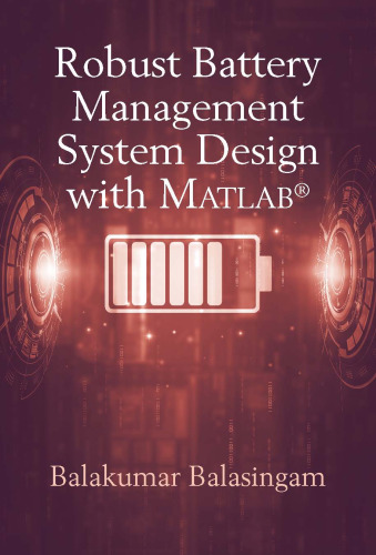Robust Battery Management System Design With MATLAB
